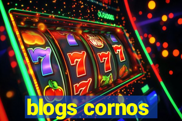 blogs cornos